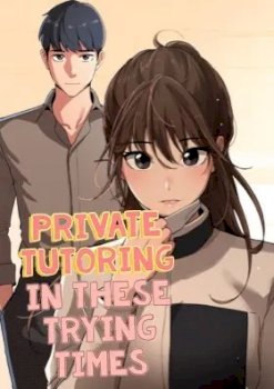 Private Tutoring in These Trying Times